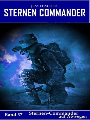 cover image of Sternen-Commander auf Abwegen (STERNEN COMMANDER 37)
